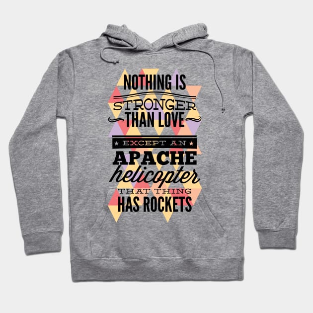 Apache Helicopter Slogan Hoodie by Funky Aviation